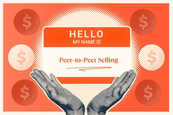 Peer-to-Peer Selling: What It Is, How It Works, and How To Do It Well [+ Examples]